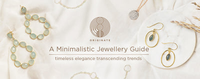 A Minimalistic Jewellery Guide